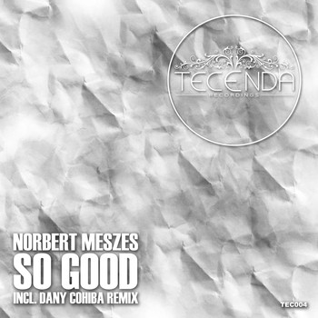 Norbert Meszes - So Good