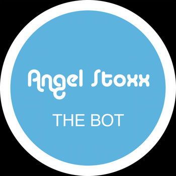 Angel Stoxx - The Bot