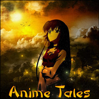 Derek Fiechter - Anime Tales