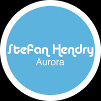 Stefan Hendry - Aurora