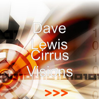 Dave Lewis - Cirrus Visions