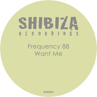 Frequency 88 - Want Me
