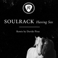 Soulrack - Having Sex (Explicit)