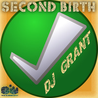 DJ Grant - Second Birth