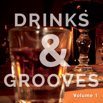 Various Artists - Drinks and Grooves, Vol. 1 (Chill House Bar Tunes)