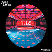Lazaro Casanova - The Bass