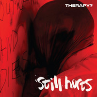 Therapy? - Still Hurts