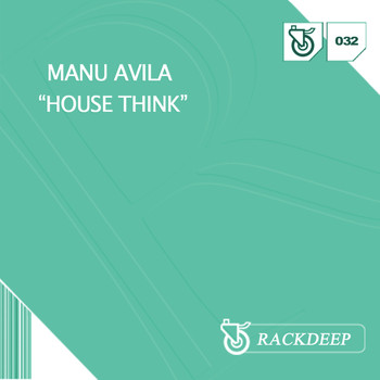 Manu Avila - House Think