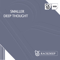 Smaller - Deep Thought