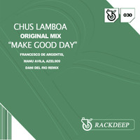 Chus Lamboa - Make Good Day