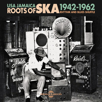 Various Artists - USA Jamaica Roots of Ska 1942-1962 - Rhythm and Blues Shuffle