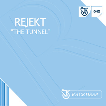 Rejekt - The Tunnel