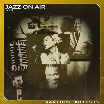 Various Artists - Jazz on Air, Vol. 3