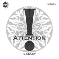 S.Mulet - Attention