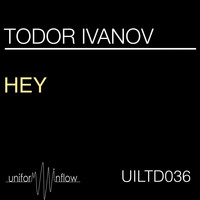 Todor Ivanov - Hey