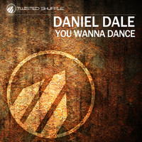 Daniel Dale - You Wanna Dance