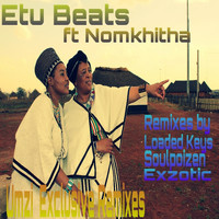 Etu Beats - Umzi Exclusive Remixes