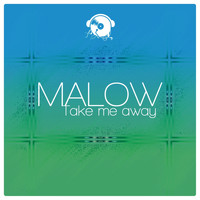 Malow - Take Me Away