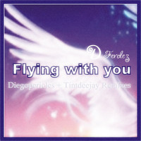 D Ferdez - Flying With You