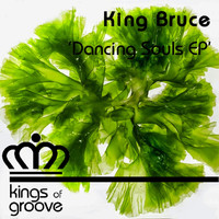 King Bruce - Dancing Souls EP