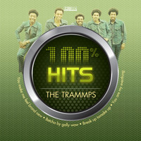 The Trammps - Hits 100% The Trammps