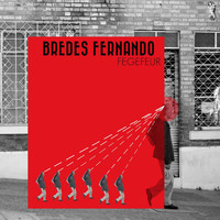Bredes Fernando - Fegefeuer