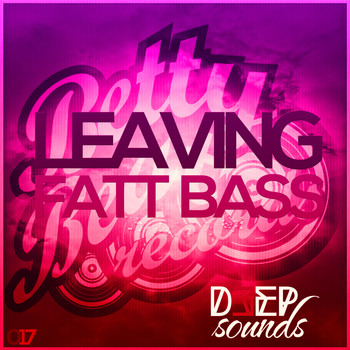 Fatt Bass - Leaving