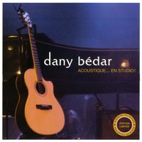 Dany Bédar - Acoustique. . . En studio !