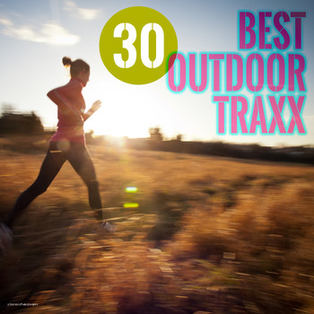 Various Artists - 30 Best Outdoor Traxx