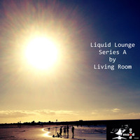 Living Room - Liquid Lounge Series A