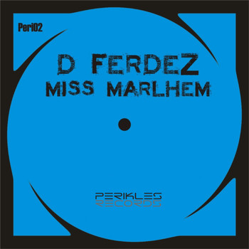 D Ferdez - Miss Marlhem