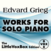 Isabel Mourao - Grieg: Works for Solo Piano (The LittleVoxBox Edition)