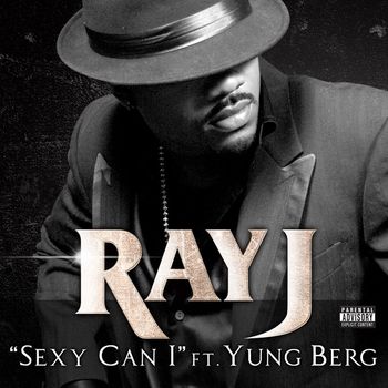 Ray J - Sexy Can I (Explicit)