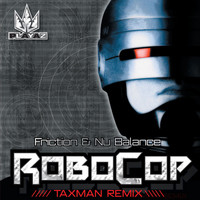 Friction & Nu Balance - Robocop (Taxman Remix) / Slipstream (Logistics Remix)