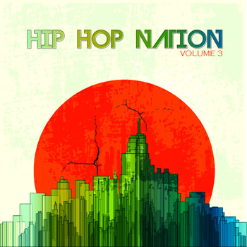 Various Artists - Hip Hop Nation, Vol. 3 (Explicit)
