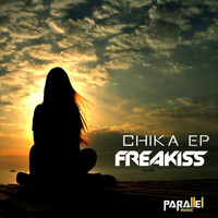 Freakiss - Chika EP