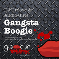 DJ Groove, Audio girls - Gangsta Boogie