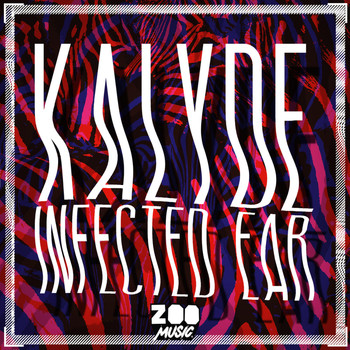 Kalyde - Infected Ear