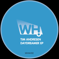 Tim Andresen - Daydreamer EP