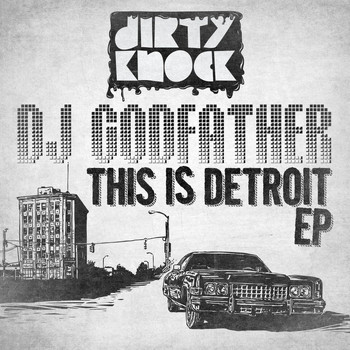DJ Godfather - This is Detroit EP