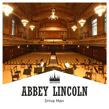 Abbey Lincoln - Driva Man