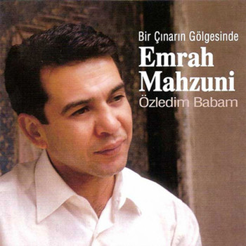 Emrah Mahzuni - Özledim Babam