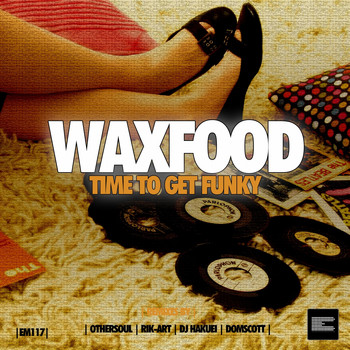 Waxfood - Time to Get Funky