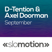 D-Tention & Axel Doorman - September
