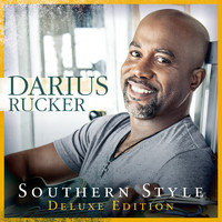 Darius Rucker - Southern Style (Deluxe)