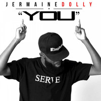Jermaine Dolly - You - Single