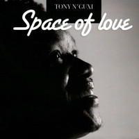 Tony N'guxi - Space of Love