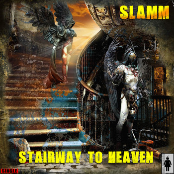 Slamm - Stairway to Heaven (The Single)