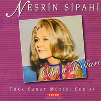 Nesrin Sipahi - Odeon Yılları (Türk Sanat Müziği Serisi)