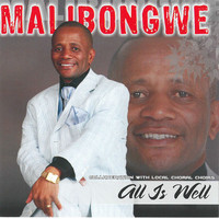 Malibongwe - All Is well
